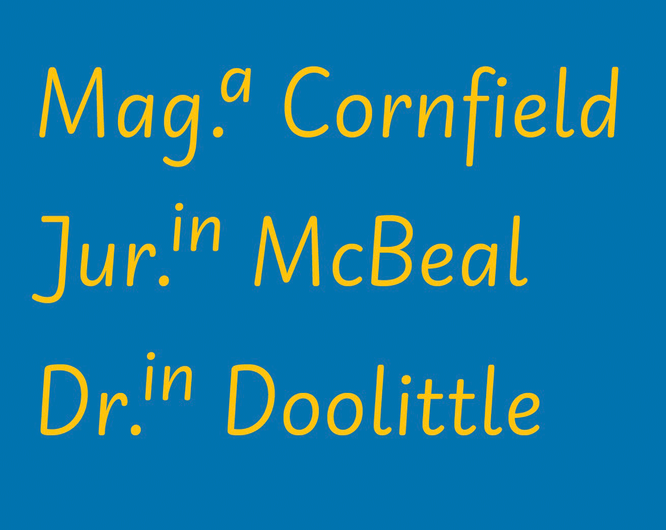 Schulschrift Primæ, Specimen gelbe Schrift auf blauem Hintergrund